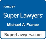 Rated By Super Lawyers | Michael A. France | SuperLawyers.com